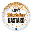 Funny Birthday Balloon – “Happy Birthday Bastard” 18″ Foil Balloon (Uninflated)