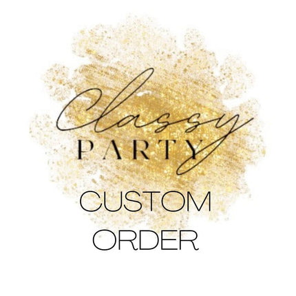CUSTOM ORDER